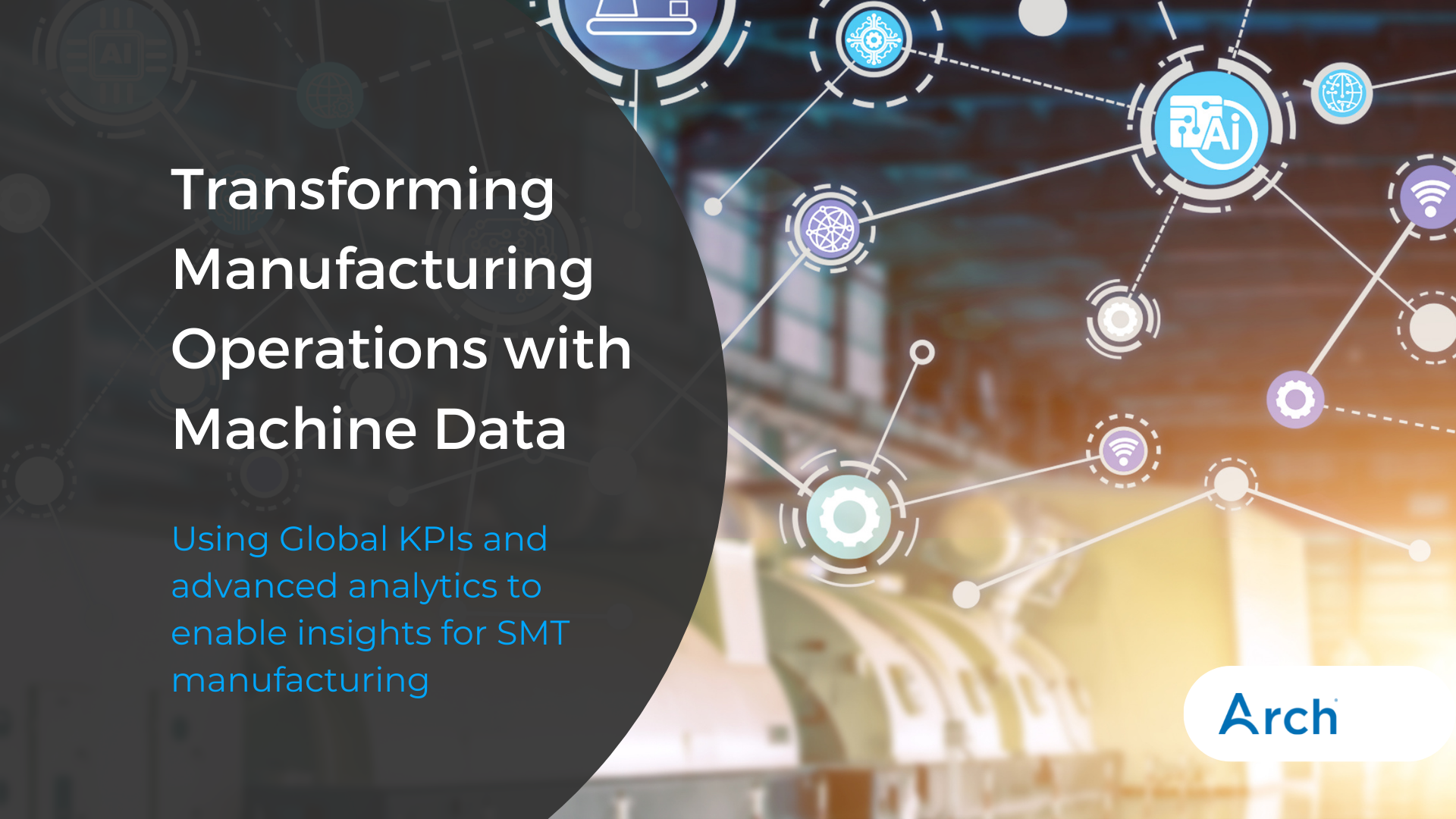 Transforming Manufacturing Operations With Machine Data